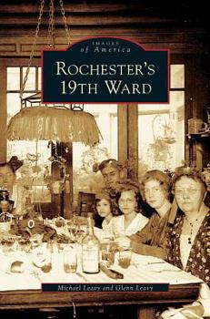 Rochester's 19th Ward (Images of America: New York) - Book  of the Images of America: New York