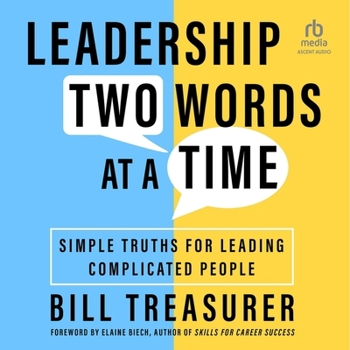 MP3 CD Leadership Two Words at a Time: Simple Truths for Leading Complicated People Book
