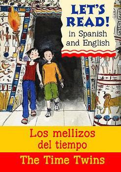 Paperback Lets Read Spanish - Time Twins: Los Mellizos Del Tiempo (Let's Read) Book