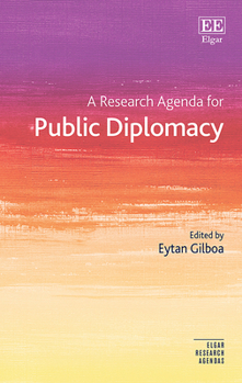 Hardcover A Research Agenda for Public Diplomacy (Elgar Research Agendas) Book