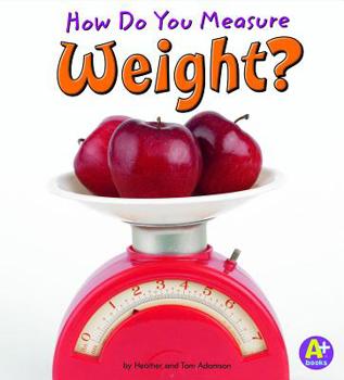 Library Binding How Do You Measure Weight? Book