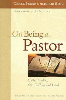 Paperback On Being a Pastor: Understanding Our Calling and Work Book