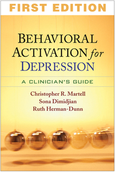 Hardcover Behavioral Activation for Depression: A Clinician's Guide Book