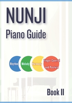 Paperback Nunji Piano Guide - Book 2: You must be invited by the book 1. Book