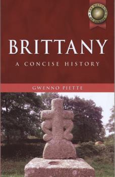 Paperback A Concise History of Brittany: A Concise History Book