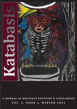 Paperback Katabasis: A Journal of Hekatean Devotion & Scholarship Book
