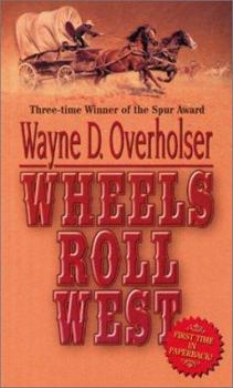 Mass Market Paperback Wheels Roll West Book