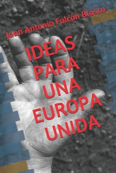 Paperback Ideas Para Una Europa Unida [Spanish] Book