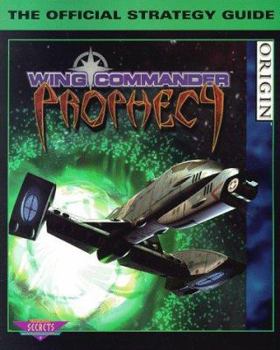 Paperback Wing Commander: Prophecy: The Official Strategy Guide Book