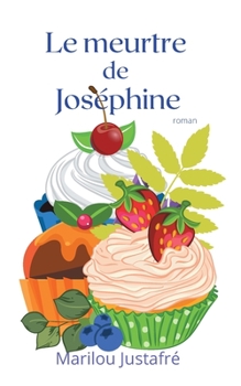Paperback Le meurtre de Joséphine [French] Book