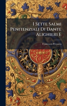 I Sette Salmi Penitenziali Di Dante Alighieri E (Italian Edition)