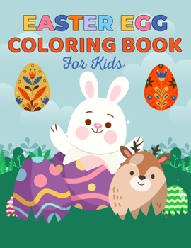 Paperback Easter Coloring Book for Kids: Fun Unique Designs to Color with Eggs, Bunny, and Chick for Kids, Preschool, toddler... gift , 8.5 x 11 Inches (21.59 Book