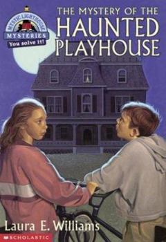 Mystery of the Haunted Playhouse - Book #6 of the Mystic Lighthouse Mysteries