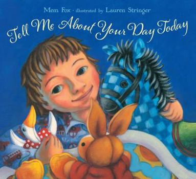 Hardcover Tell Me about Your Day Today Book