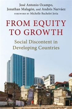 Hardcover From Equity to Growth: Social Discontent in Developing Countries Book