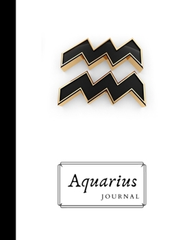 Paperback Aquarius Bullet Journal: Positive, Zodiac Diary Journal with Dots Composition Notebook Inspirational (110 pages, 8.5x11, dots) Book