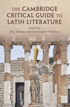 Hardcover The Cambridge Critical Guide to Latin Literature Book