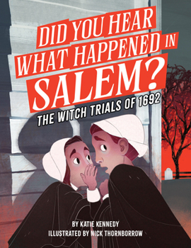 Hardcover Did You Hear What Happened in Salem?: The Witch Trials of 1692 Book