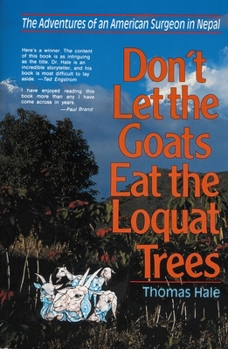 Don't Let the Goats Eat the Loquat Trees - Book  of the Thomas Hale Trilogy