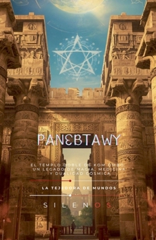 Panebtawy y el Templo Doble de Kom Ombo (Egipto) (Spanish Edition)
