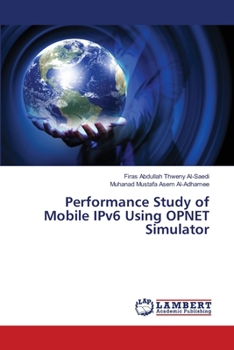Paperback Performance Study of Mobile IPv6 Using OPNET Simulator Book