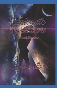 Paperback Passionate Expressions: Revised Desires Book
