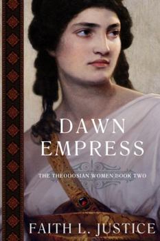 Paperback Dawn Empress: A Novel of Imperial Rome (Theodosian Women) Book