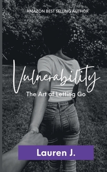 Paperback Vulnerability: The Art of Letting Go Book