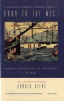 Dawn to the West: Japanese Literature of the Modern Era; Fiction - Book #3 of the A History of Japanese Literature