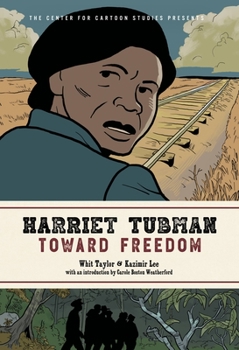 Hardcover Harriet Tubman: Toward Freedom Book