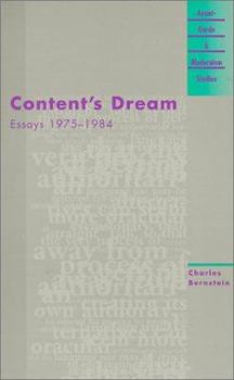 Content's Dream: Essays 1975-1984 (Avant-Garde & Modernism Studies) - Book  of the Avant-Garde & Modernism Studies