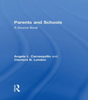 Hardcover Parents and Schools: A Source Book