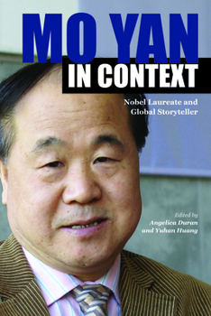 Paperback Mo Yan in Context: Nobel Laureate and Global Storyteller Book