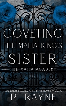 Paperback Coveting the Mafia King's Sister Book