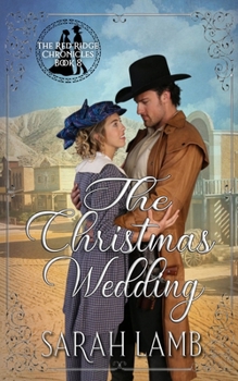 The Christmas Wedding (Red Ridge Chronicles)