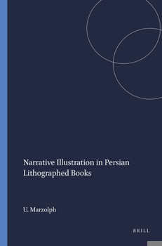 Hardcover Narrative Illustration in Persian Lithographed Books Book