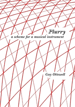 Paperback Plurry: a scheme for a musical instrument Book