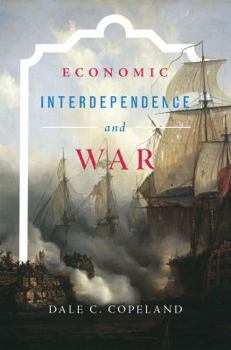 Paperback Economic Interdependence and War Book