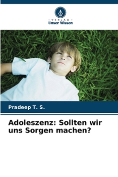 Paperback Adoleszenz: Sollten wir uns Sorgen machen? [German] Book