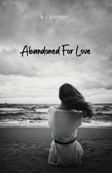 Paperback Abandoned For Love Book