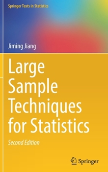 Hardcover Large Sample Techniques for Statistics Book