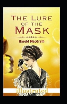 Paperback The Lure of the Mask Illustarted Book