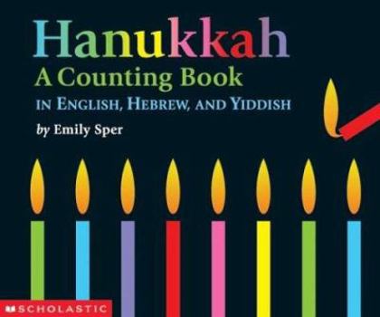 Paperback Hanukkah: A Counting Book in English, Hebrew, and Yiddish Book
