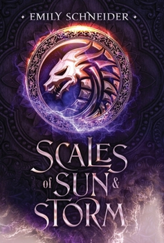 Scales of Sun & Storm - Book #3 of the Ash & Smoke