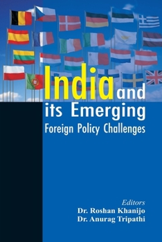 Paperback India and its Emerging Foreign Policy Challenges Book