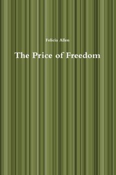 Paperback The Price of Freedom Book