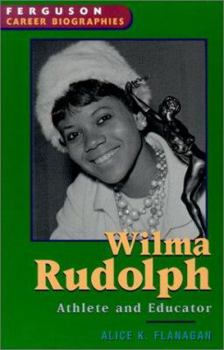 Library Binding Wilma Rudolph: Athlete and Educator Book