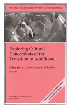 Paperback Exploring Cultural Conceptions of the Transitions to Adulthood: New Directions for Child and Adolescent Development Book