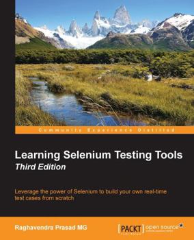 Paperback Learning Selenium Testing Tools - Third Edition Book