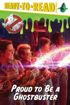Hardcover Proud to Be a Ghostbuster Book